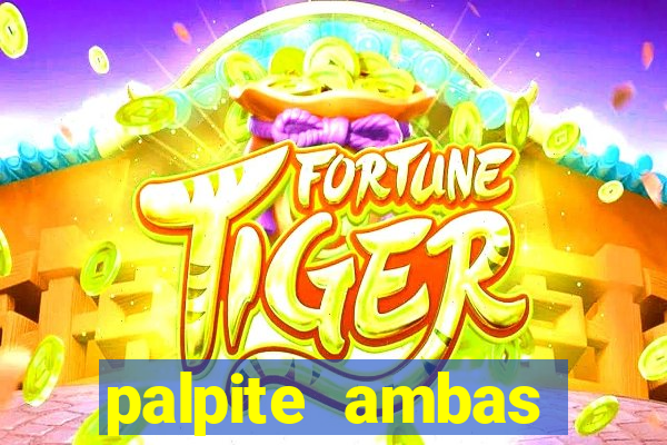 palpite ambas marcam hoje