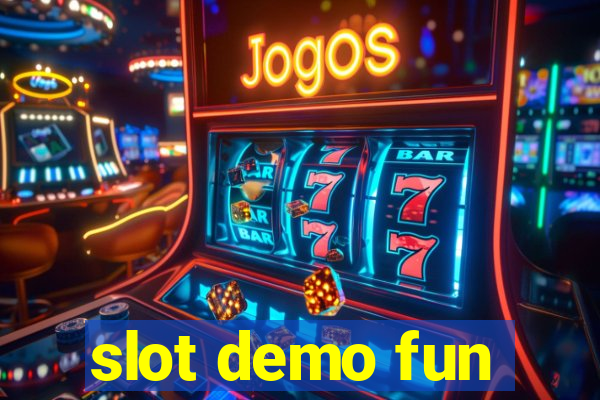 slot demo fun