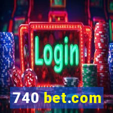 740 bet.com