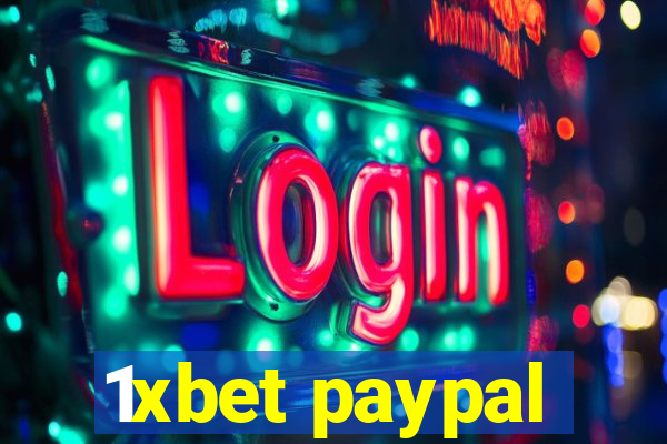 1xbet paypal