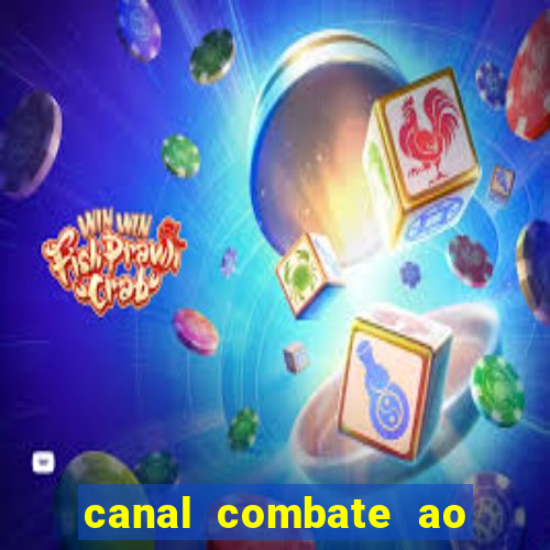 canal combate ao vivo gratis multicanais