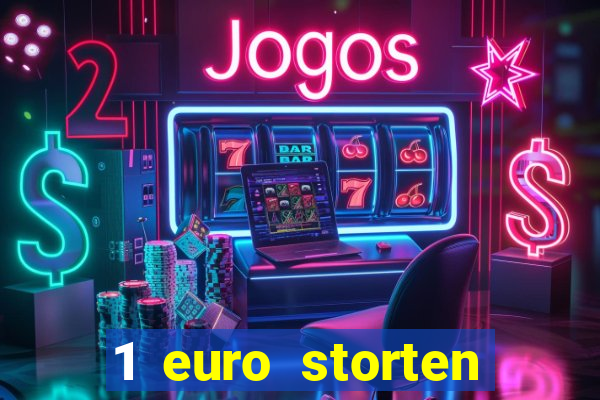 1 euro storten online casino