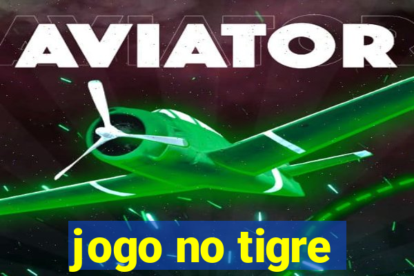 jogo no tigre