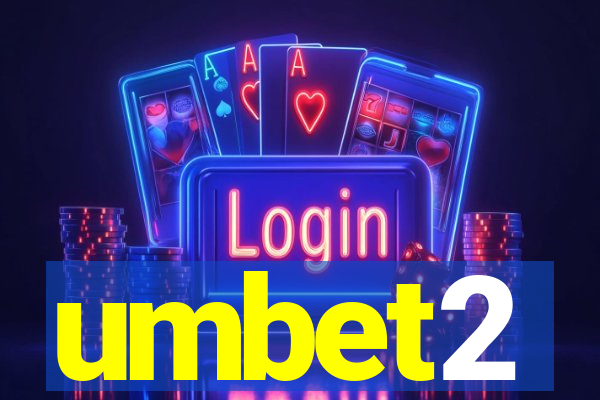 umbet2