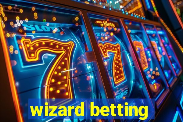 wizard betting