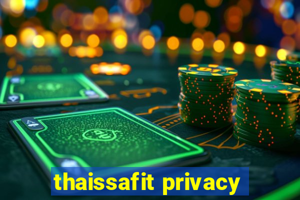 thaissafit privacy