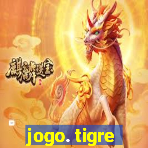 jogo. tigre