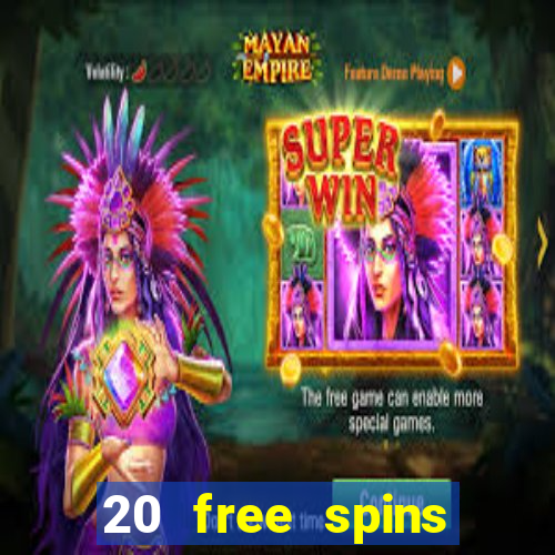 20 free spins casino no deposit