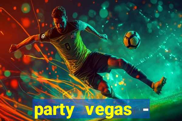 party vegas - slots casino 777