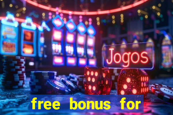 free bonus for online casino