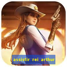 assistir rei arthur 2004 topflix