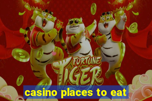 casino places to eat