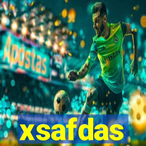 xsafdas