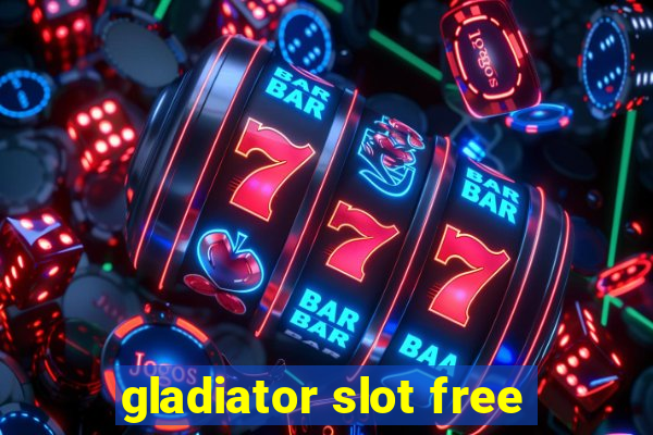 gladiator slot free