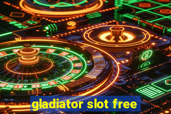 gladiator slot free