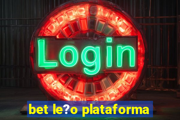 bet le?o plataforma