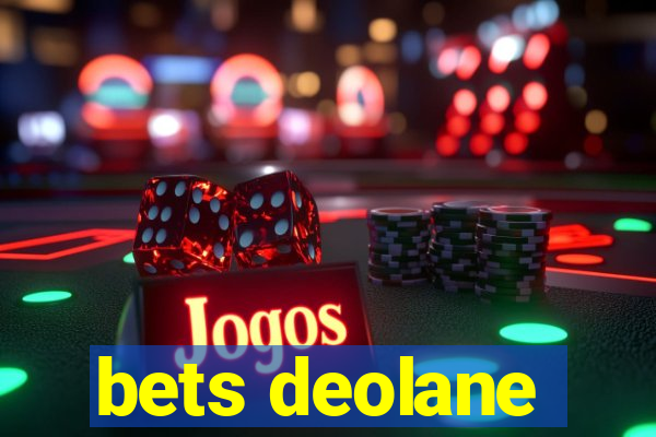 bets deolane