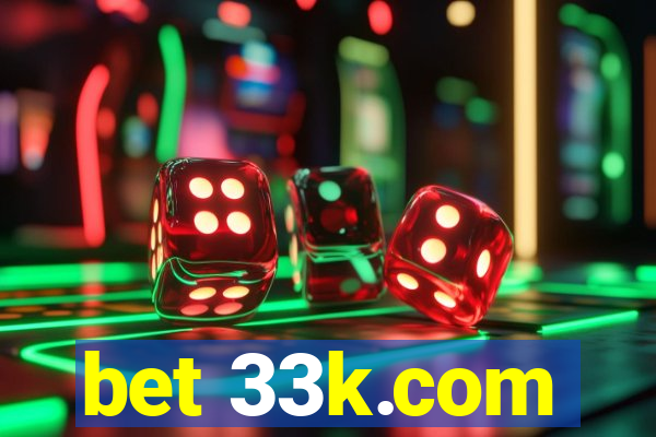 bet 33k.com