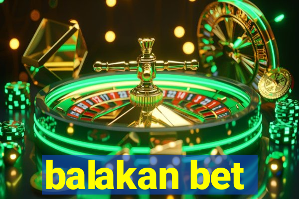 balakan bet