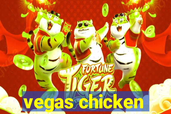 vegas chicken