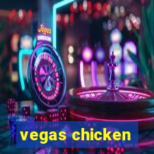 vegas chicken