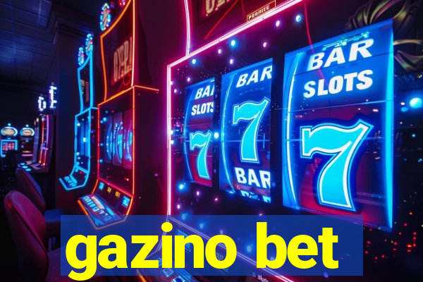 gazino bet