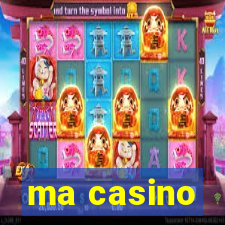 ma casino