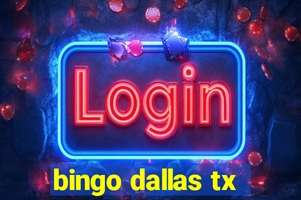 bingo dallas tx