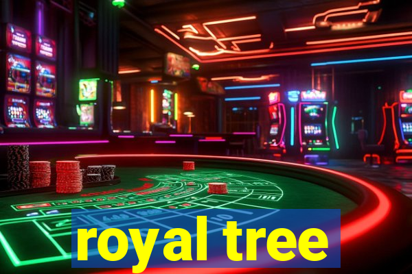 royal tree