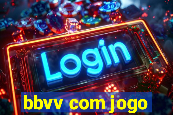 bbvv com jogo