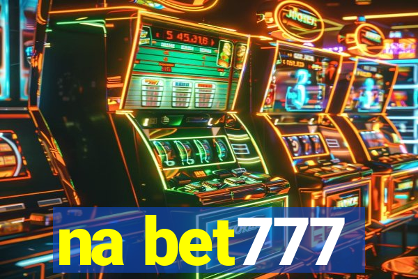 na bet777