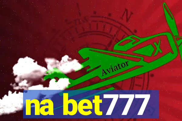 na bet777