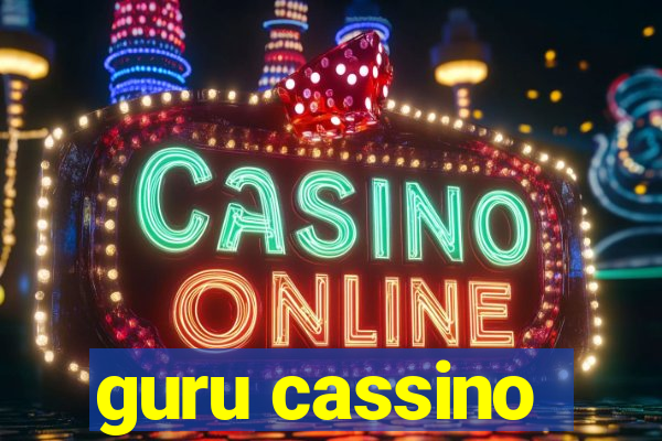 guru cassino