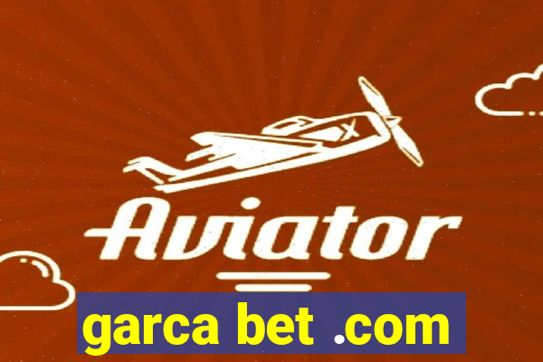 garca bet .com