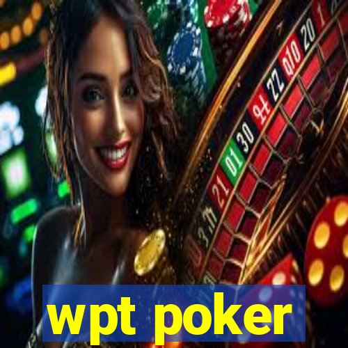 wpt poker