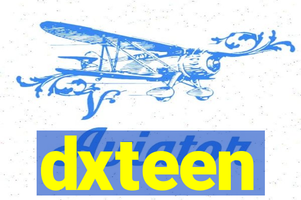 dxteen