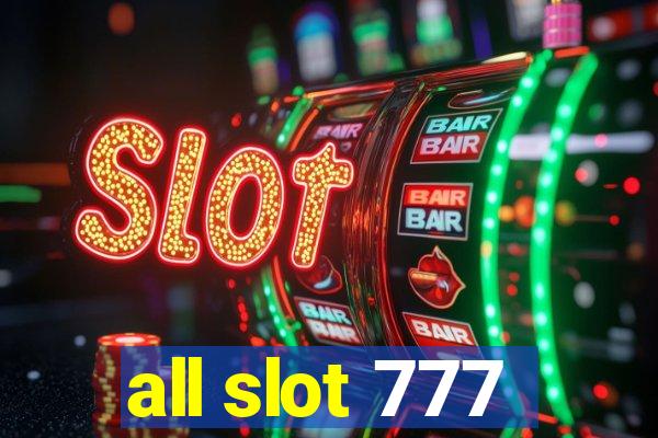 all slot 777