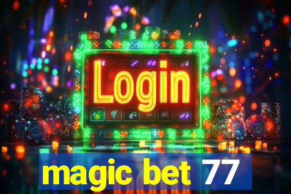 magic bet 77