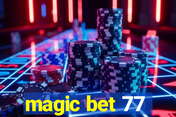 magic bet 77