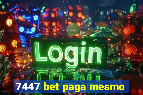 7447 bet paga mesmo