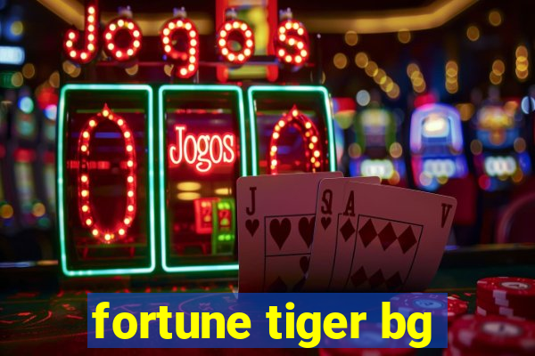 fortune tiger bg