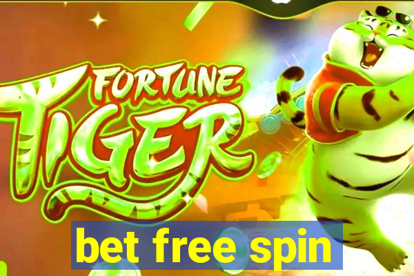 bet free spin