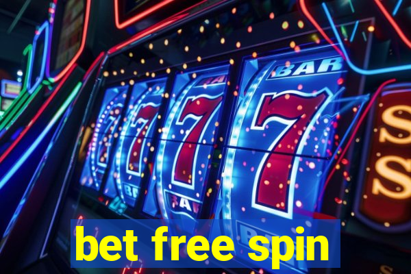 bet free spin