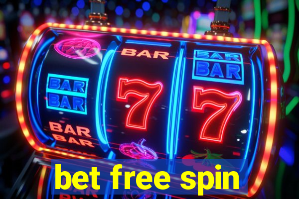 bet free spin