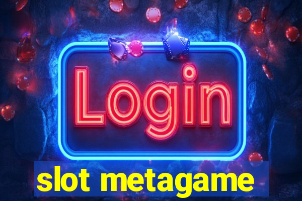 slot metagame