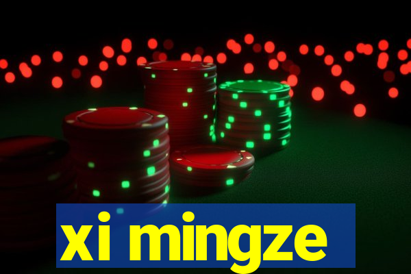 xi mingze