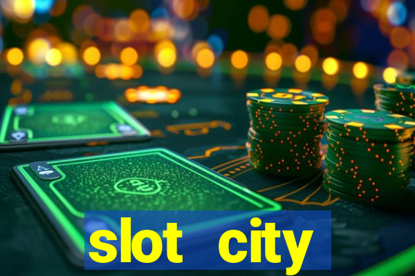 slot city оф?ц?йний сайт