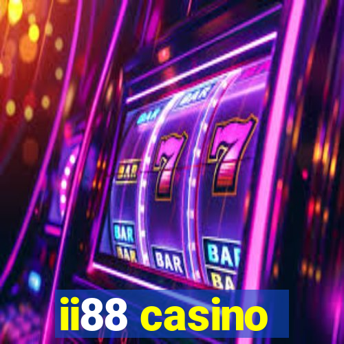 ii88 casino