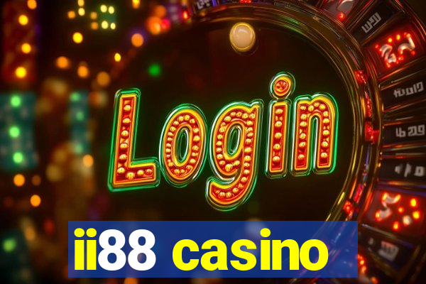 ii88 casino