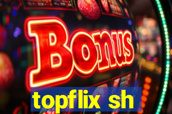 topflix sh